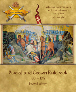 Sword and Crown Rulebook 1301 – 1312 Second Edition 13 01 1310