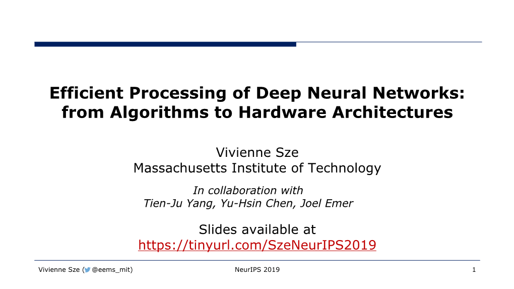 Efficient Processing Of Deep Neural Networks: From Algorithms To ...