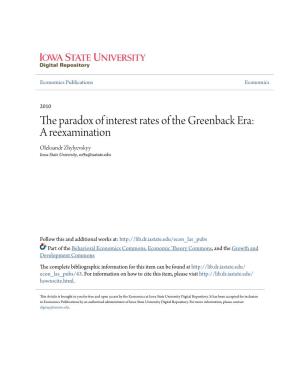 The Paradox of Interest Rates of the Greenback Era: a Reexamination
