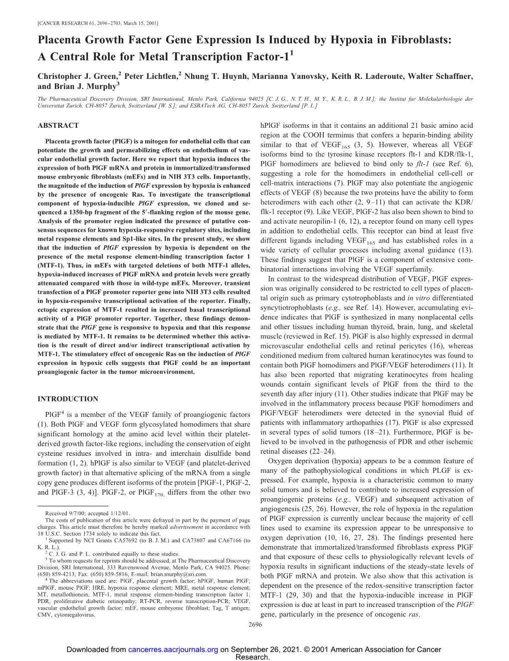 Placenta Growth Factor Gene Expression Is Induced by Hypoxia in Fibroblasts: a Central Role for Metal Transcription Factor-11