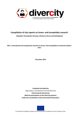 Compilation of City Reports on Homo- and Transphobia Research (Sabadell, Thessaloniki, Wroclaw, Charleroi, Girona and Nottingham)