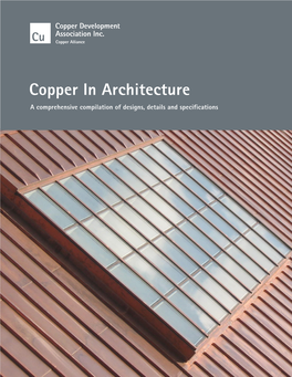 Copper in Architecture a Comprehensive Compilation of Designs, Details and Specifications