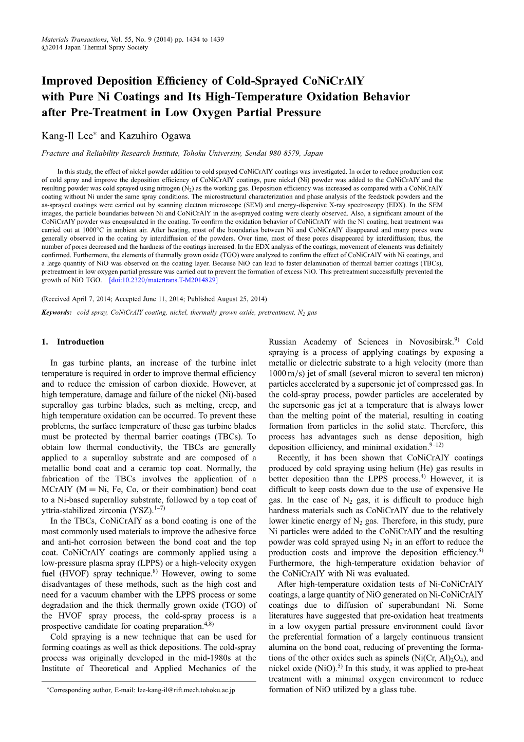 Improved Deposition Efficiency of Cold-Sprayed Conicraly with Pure