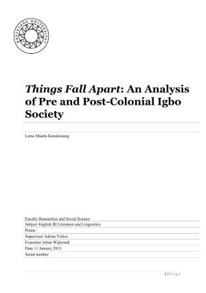 Things Fall Apart: an Analysis of Pre and Post-Colonial Igbo Society