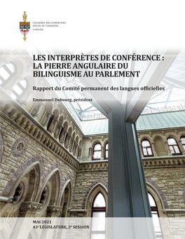 Les Interprètes De Conférence : La Pierre Angulaire Du Bilinguisme Au Parlement