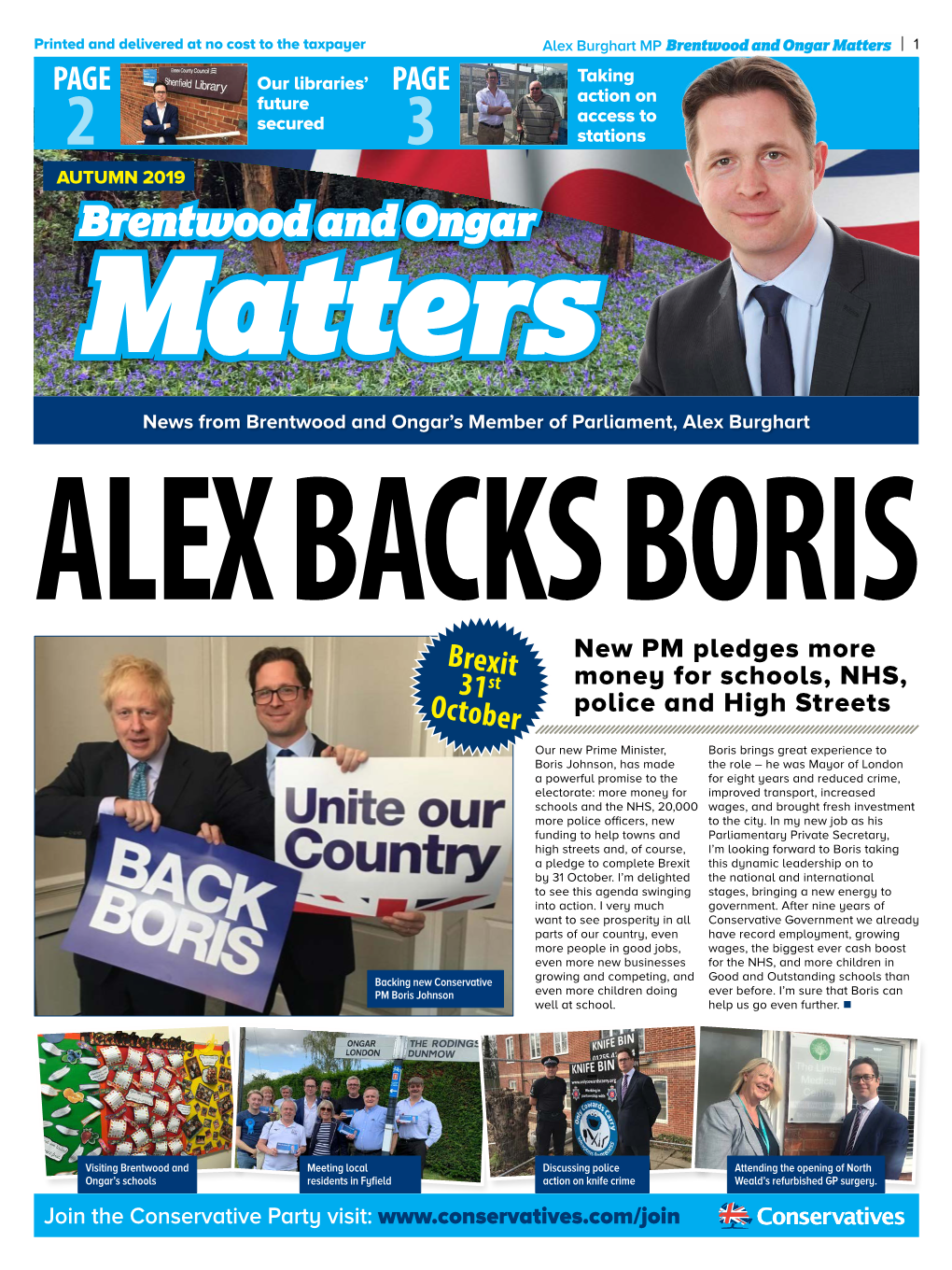 Brentwood and Ongar Matters 1 PAGE Our Libraries’ PAGE Taking Future Action on Secured Access to 2 3 Stations AUTUMN 2019 Brentwood and Ongar Matters