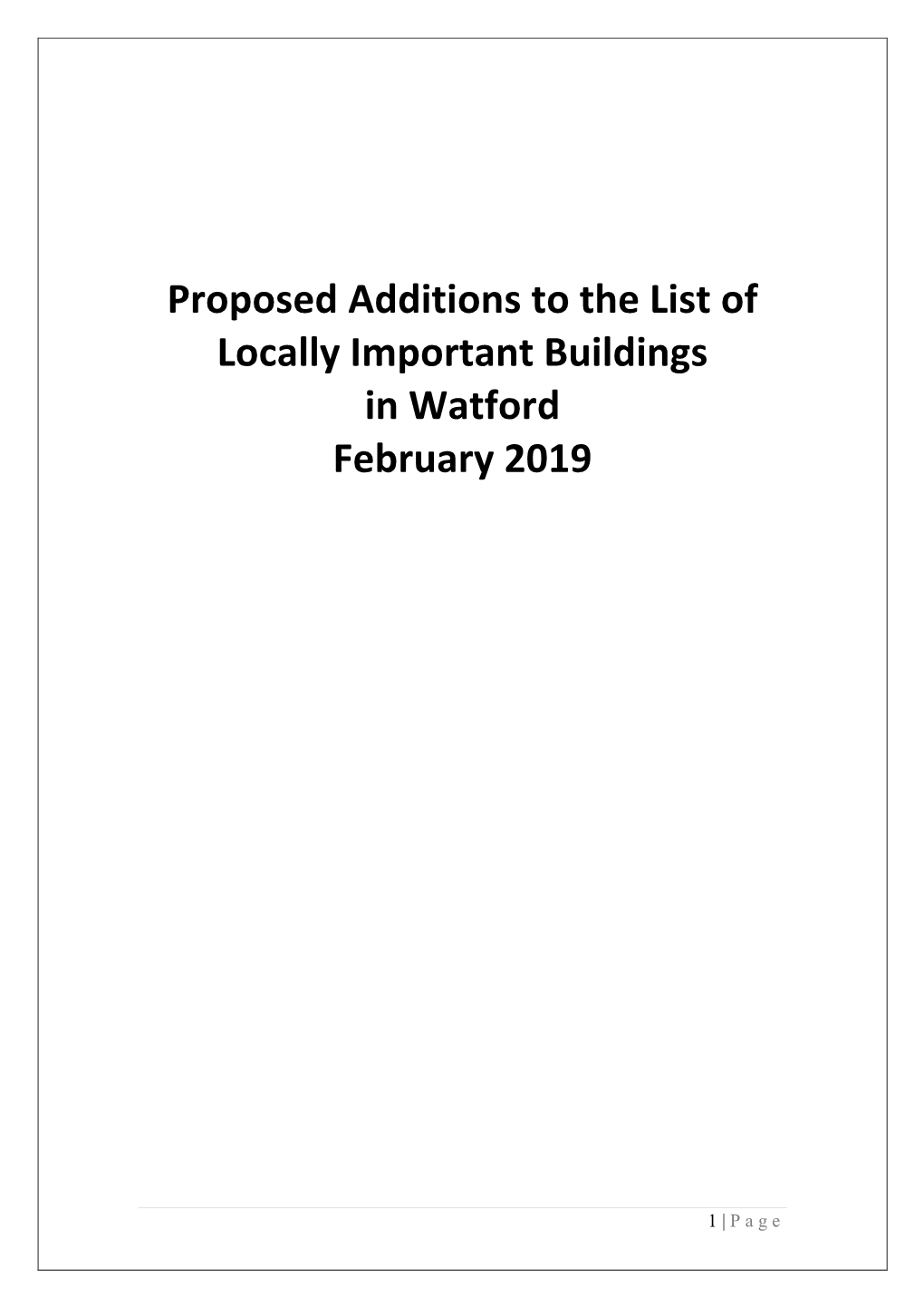 Proposed Additions to the List of Locally Important Buildings in Watford February 2019