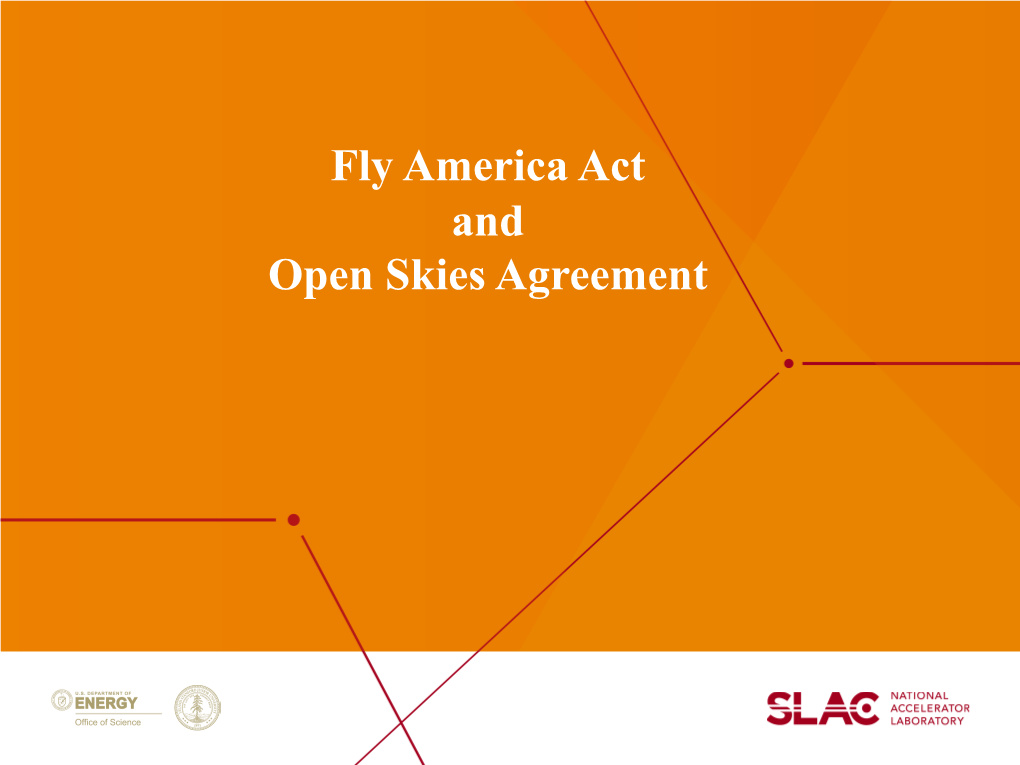 Fly America Act and Open Skies Agreement