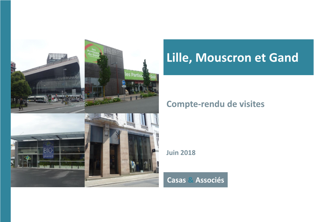 Belgique Comme Cks, Essentiel Antwerp, Xandres… ✓ La Rénovation Réussie Du Centre-Commercial Eurallile ▪ a Contrario, Nous Avons Été Déçus Par Le Concept Auchan Bio