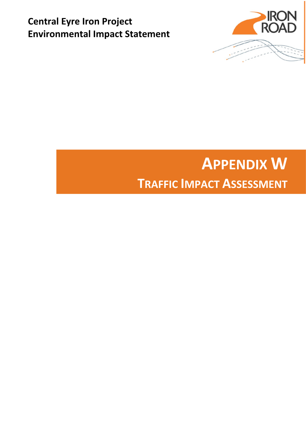 Appendix W: Traffic Impact Assessment