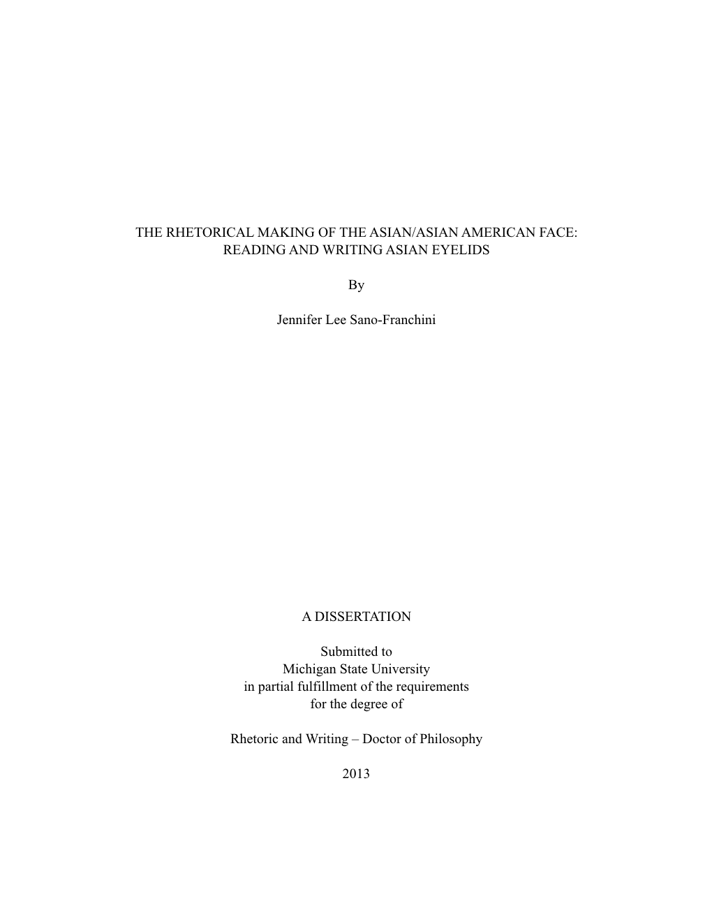 The Rhetorical Making of the Asian/Asian American Face: Reading and Writing Asian Eyelids