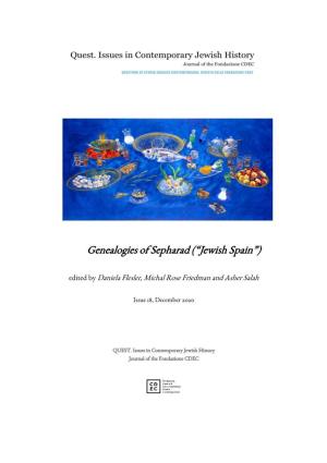Genealogies of Sepharad (“Jewish Spain”) Edited by Daniela Flesler, Michal Rose Friedman and Asher Salah