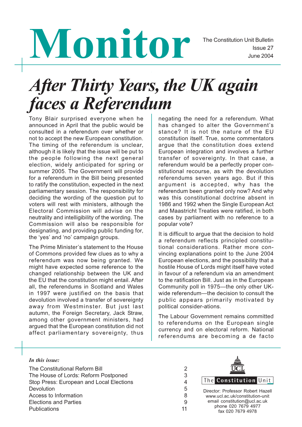 After Thirty Years, the UK Again Faces a Referendum Tony Blair Surprised Everyone When He Negating the Need for a Referendum