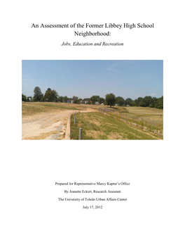 An Assessment of the Former Libbey High School Neighborhood: Jobs, Education and Recreation
