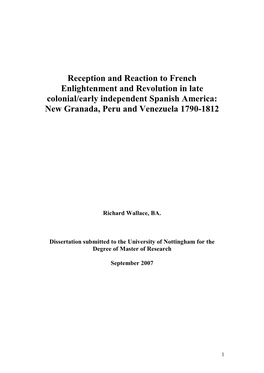 Reception and Reaction to French Enlightenment and Revolution in Late Colonial/Early Independent Spanish America: New Granada, Peru and Venezuela 1790-1812