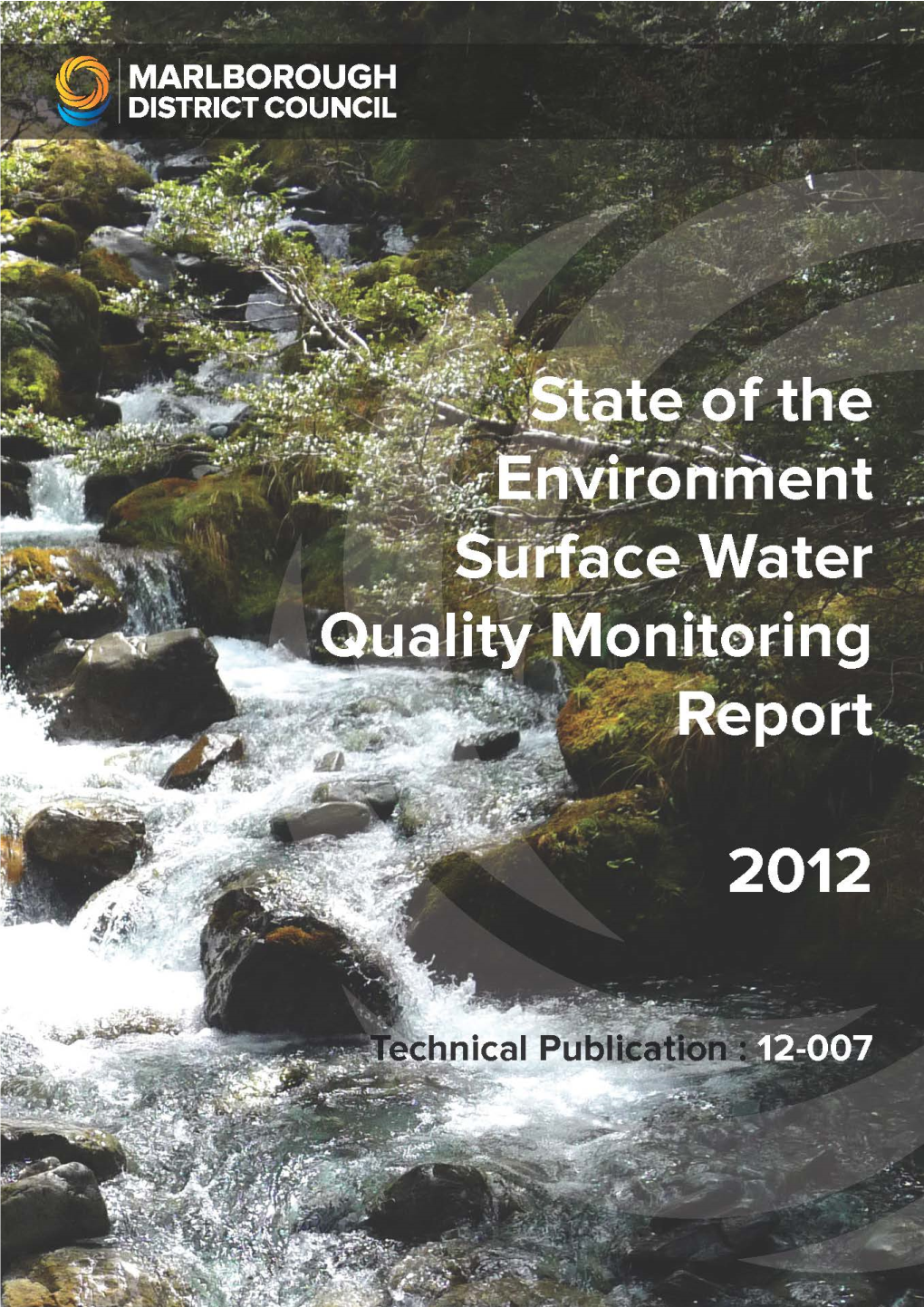 State of the Environment Surface Water Quality Monitoring Report, 2012