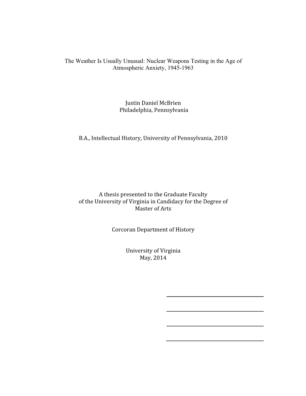 Nuclear Weapons Testing in the Age of Atmospheric Anxiety, 1945-1963