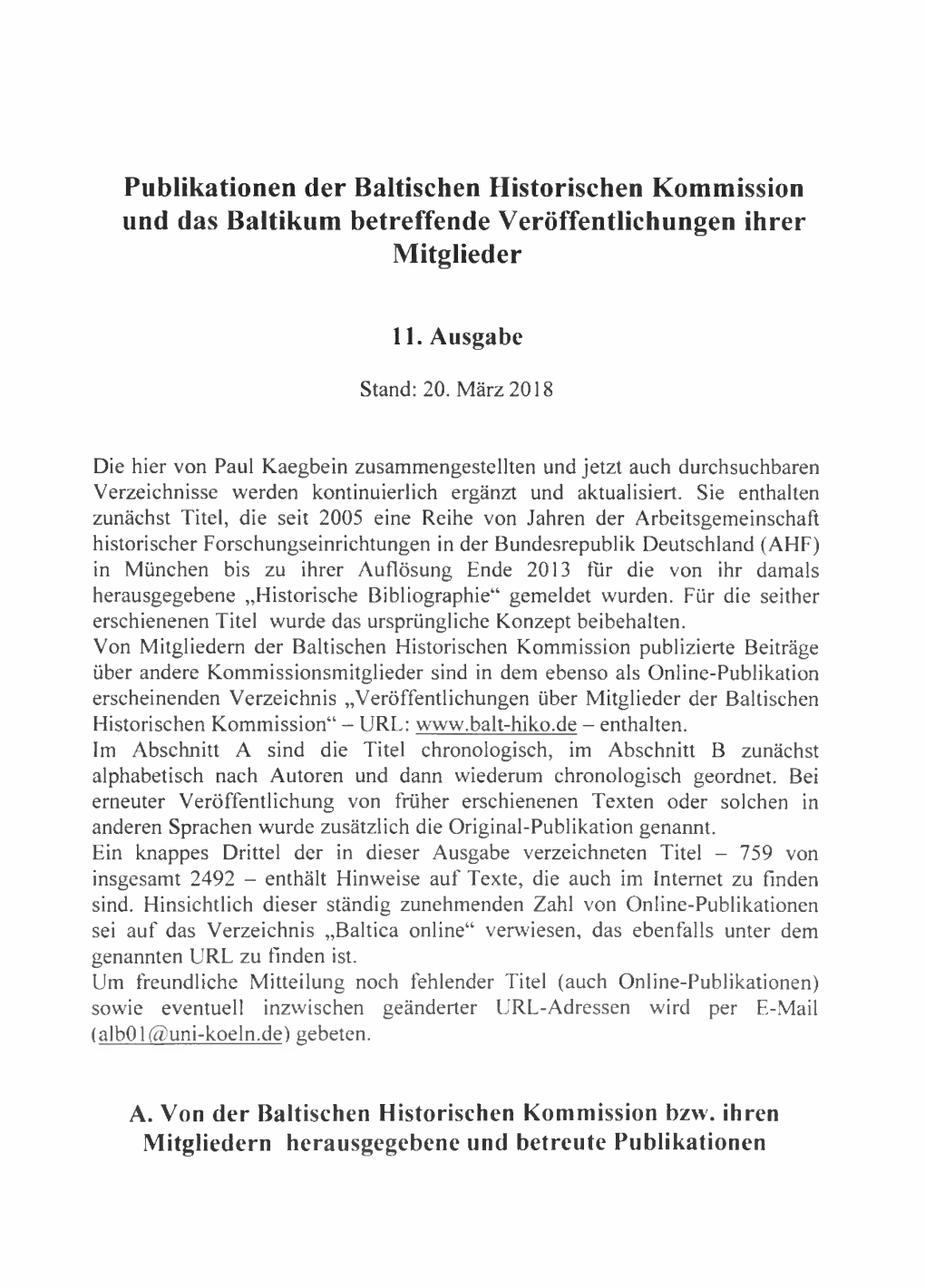 Publikationen Der Baltischen Historischen Kommission Und Das Baltikum Betreffende Veröffentlichungen Ihrer Mitglieder