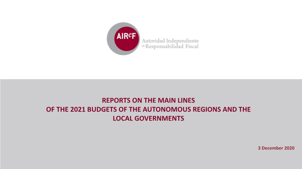 Reports on the Main Lines of the 2021 Budgets of the Autonomous Regions and the Local Governments