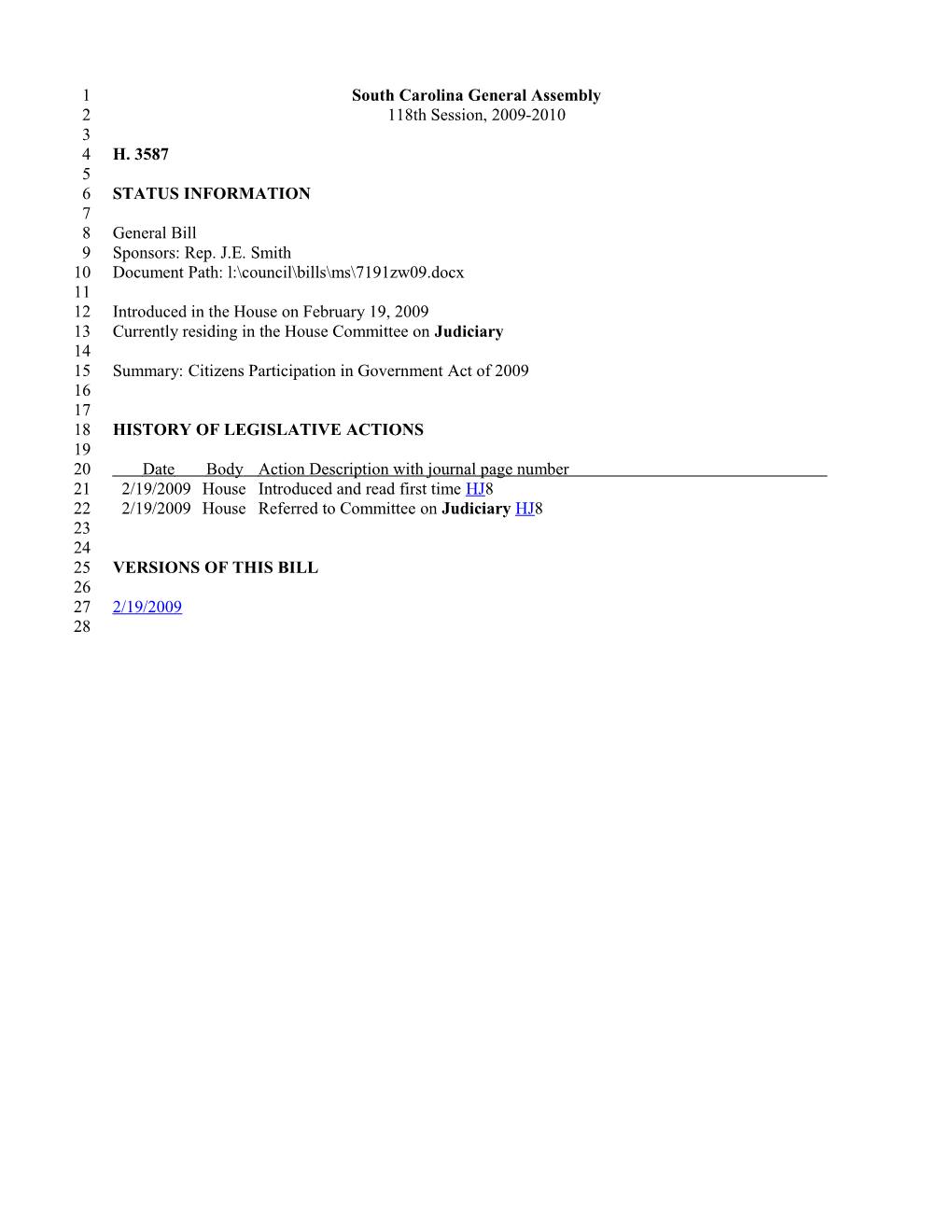 2009-2010 Bill 3587: Citizens Participation in Government Act of 2009 - South Carolina