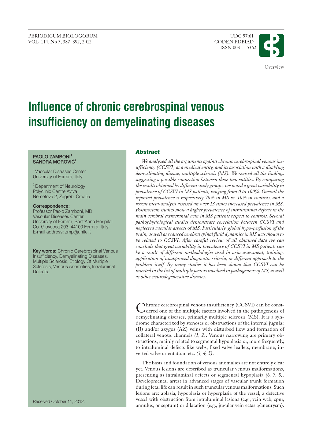 Influence of Chronic Cerebrospinal Venous Insufficiency on Demyelinating Diseases
