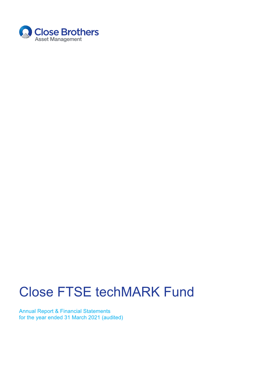 Close FTSE Techmark Fund