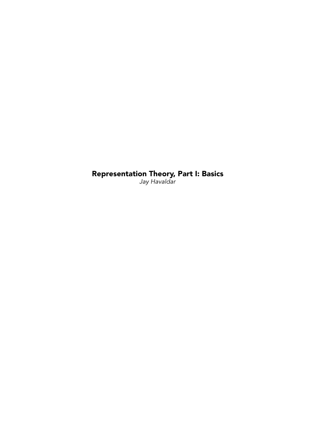 Representation Theory, Part I