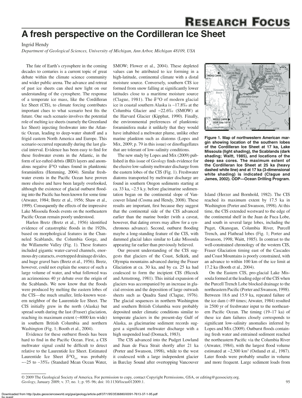 A Fresh Perspective on the Cordilleran Ice Sheet Ingrid Hendy Department of Geological Sciences, University of Michigan, Ann Arbor, Michigan 48109, USA