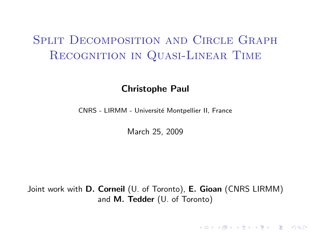Split Decomposition and Circle Graph Recognition in Quasi-Linear Time