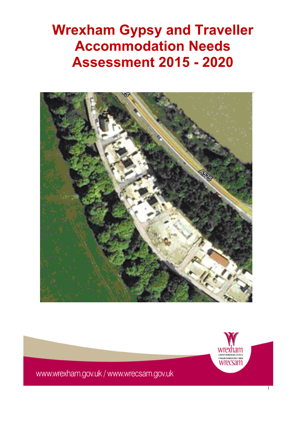 Wrexham Gypsy and Traveller Accommodation Needs Assessment 2015 - 2020
