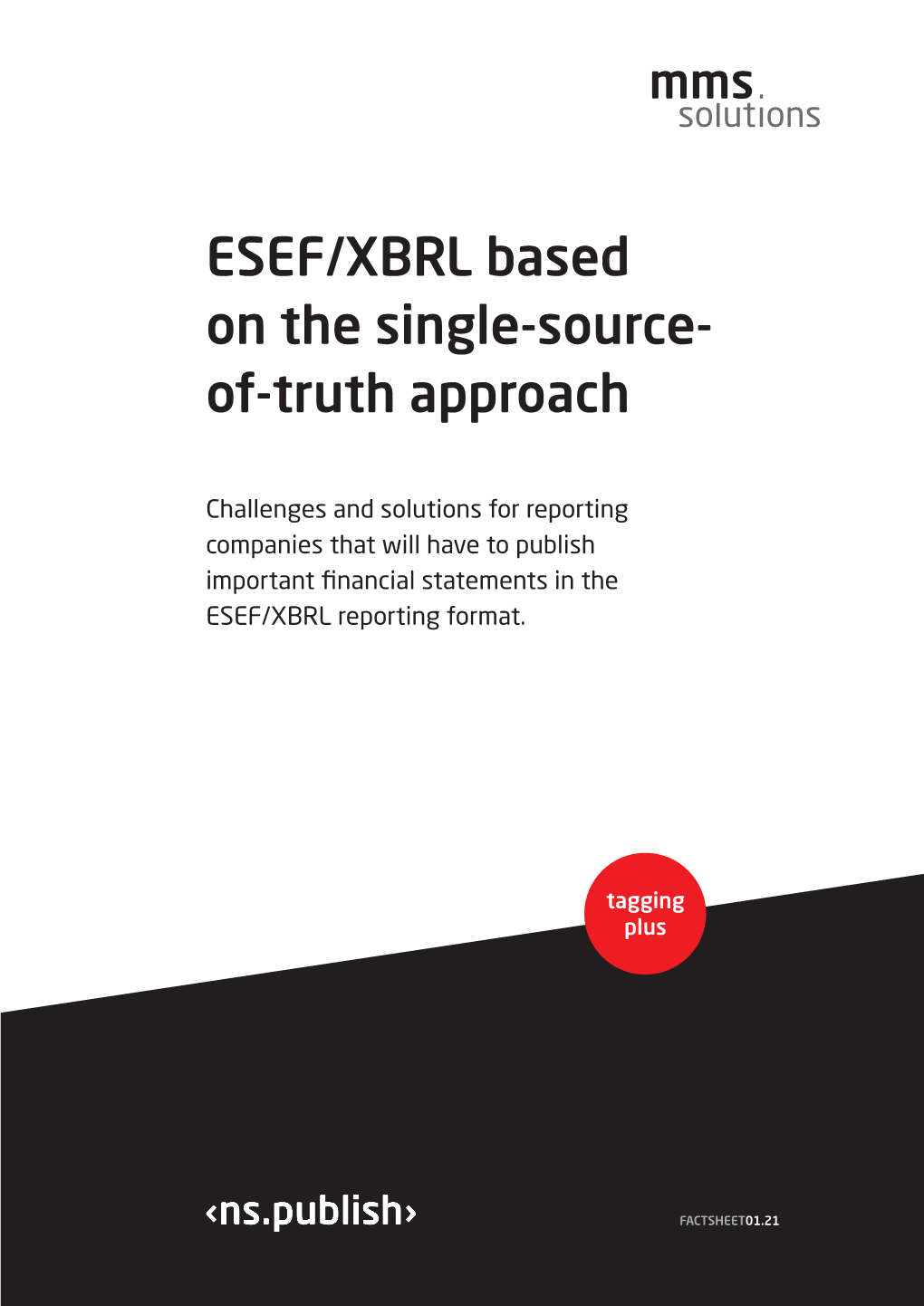 ESEF/XBRL Based on the Single-Source- Of-Truth Approach