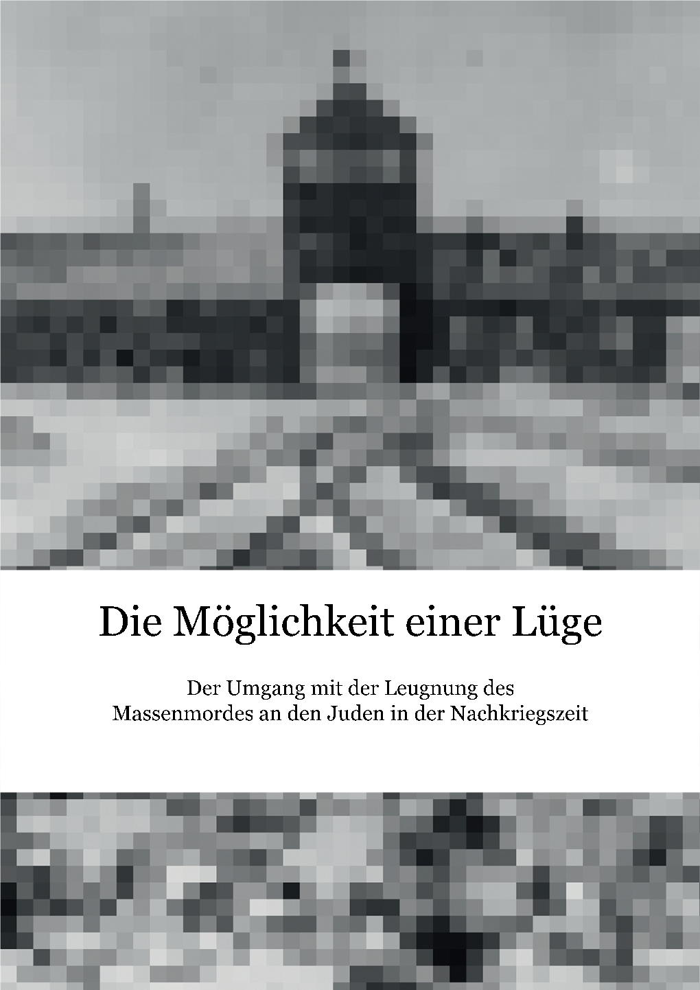 Holocaustleugnung Geforscht