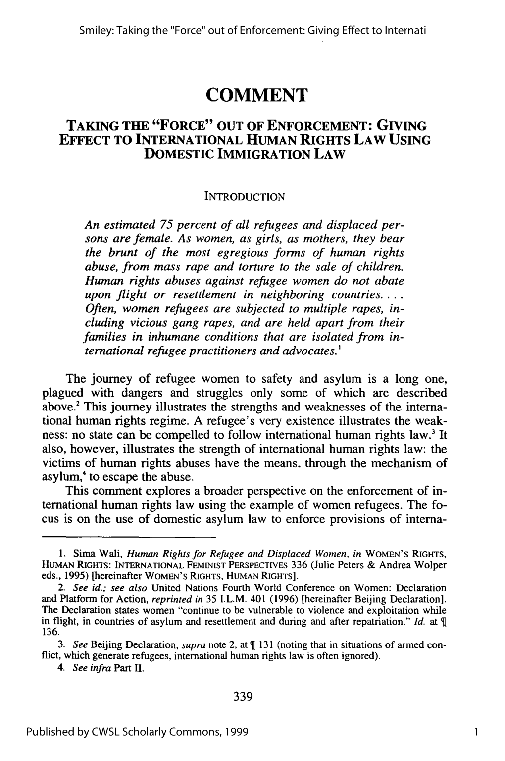 Giving EFFECT to INTERNATIONAL HUMAN RIGHTS LAW USING DOMESTIC IMMIGRATION LAW