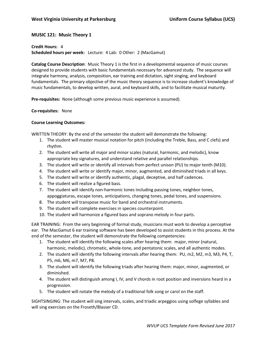 West Virginia University at Parkersburg Uniform Course Syllabus (UCS) MUSIC 121: Music Theory 1