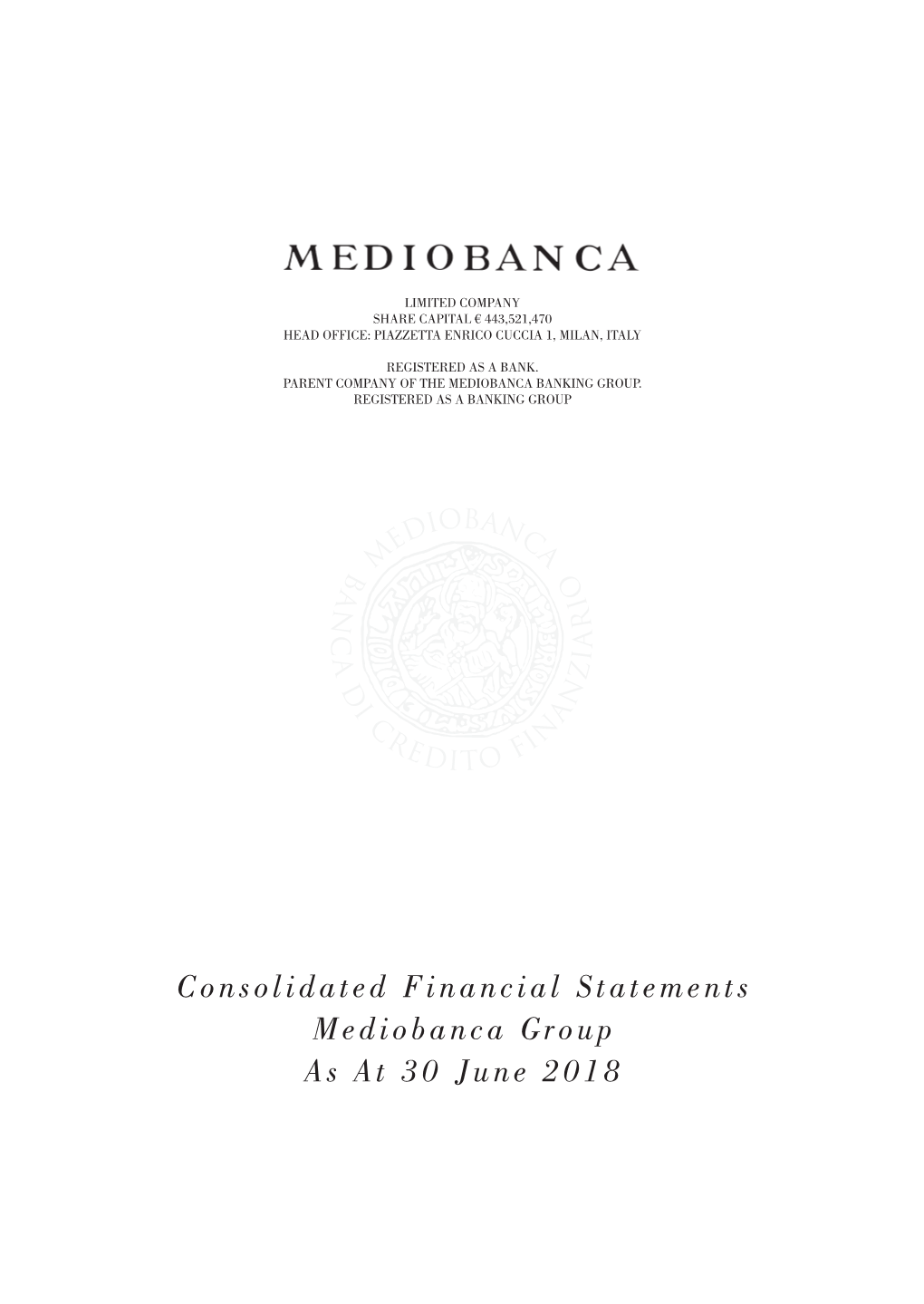 Consolidated Financial Statements Mediobanca Group As at 30 June 2018