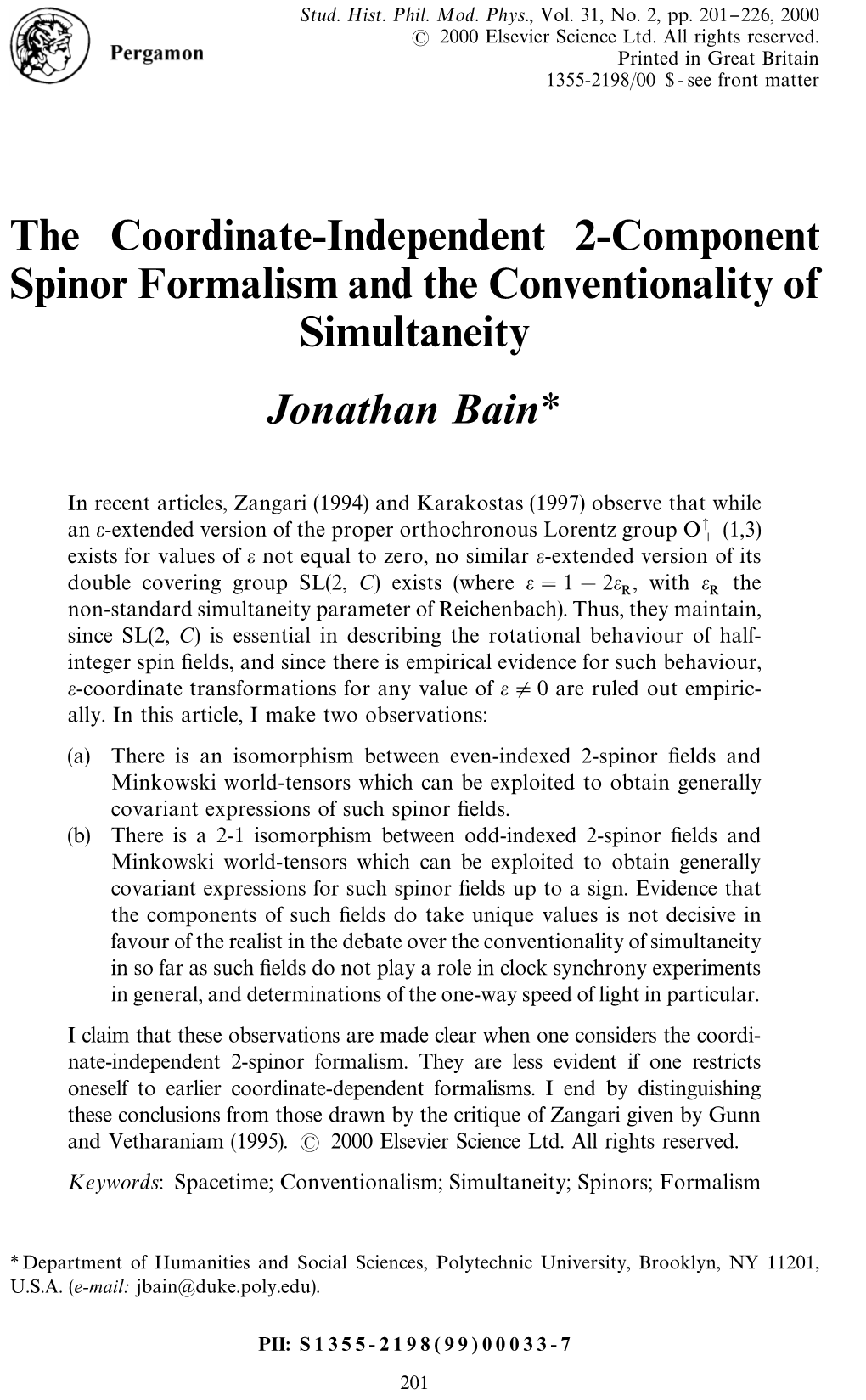 The Coordinate-Independent 2-Component Spinor Formalism and the Conventionality of Simultaneity Jonathan Bain*