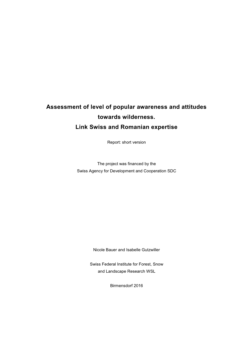 Assessment of Level of Popular Awareness and Attitudes Towards Wilderness