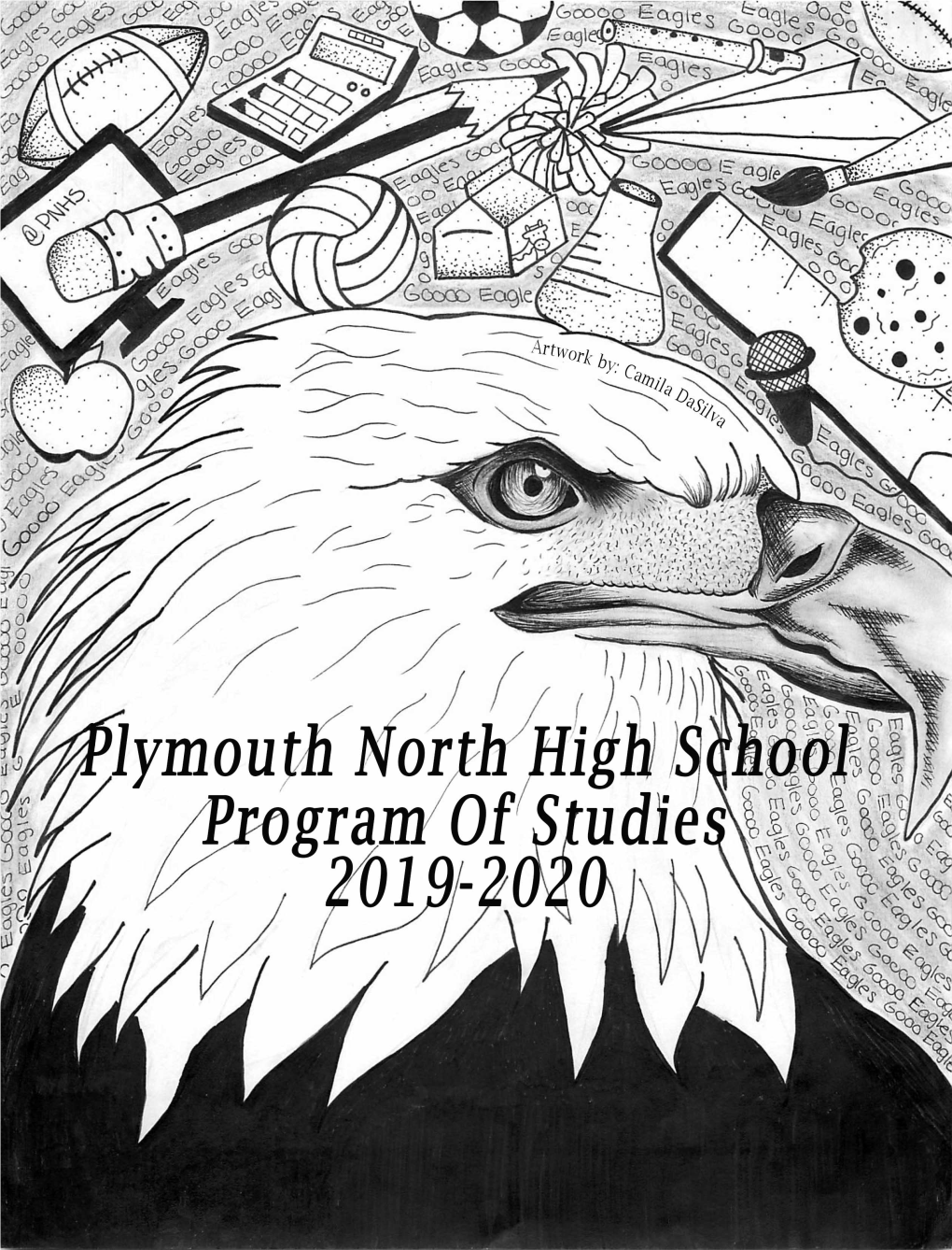 Plymouth Public Schools Visual Arts High School Courses Please Refer to the Detailed Course Descriptions for Prerequisites