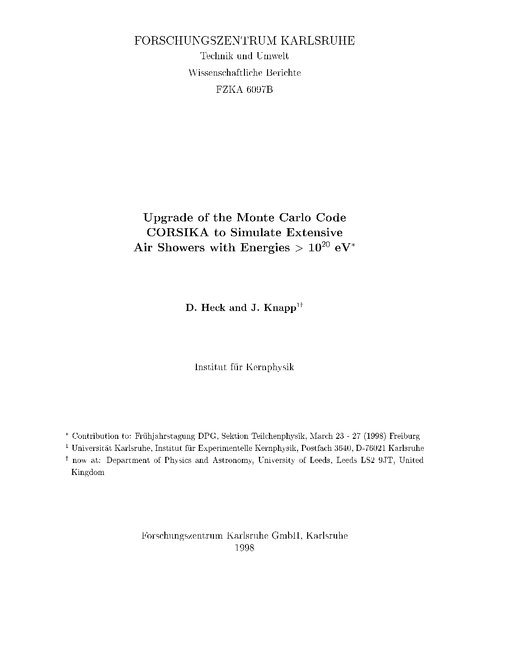 Upgrade of the Monte Carlo Code CORSIKA to Simulate Extensive Air