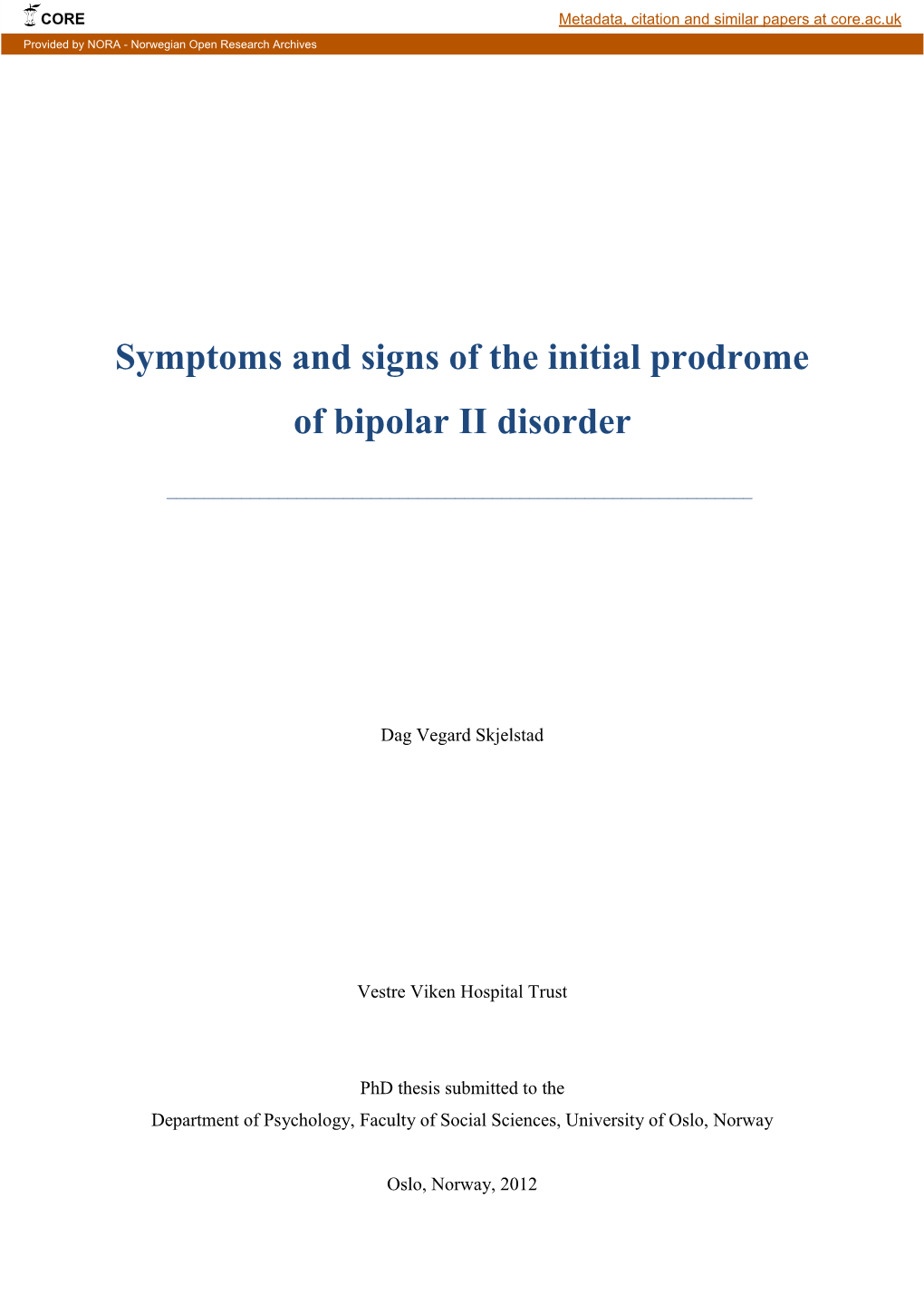 Symptoms and Signs of the Initial Prodrome of Bipolar II Disorder