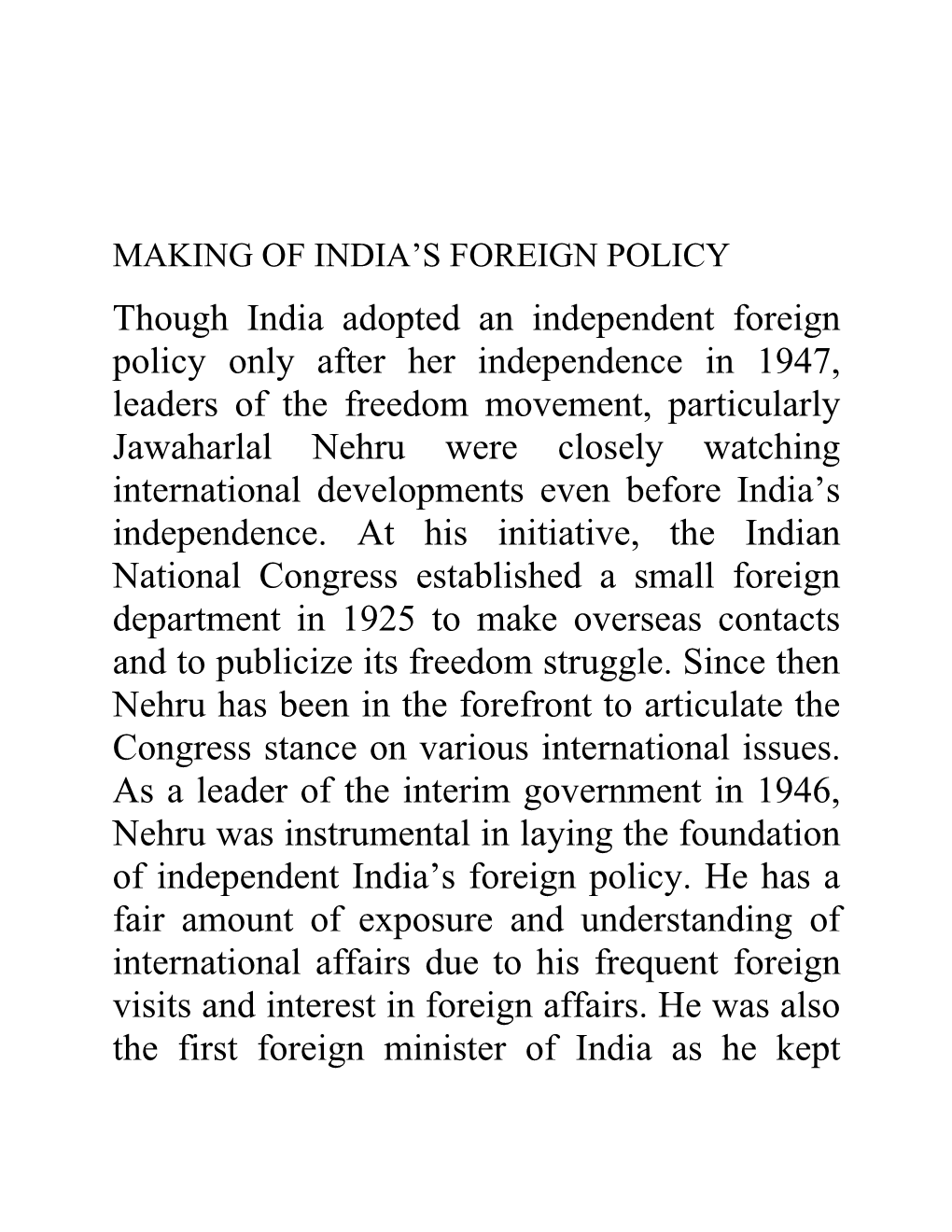 Making of Indian Foreign Policy