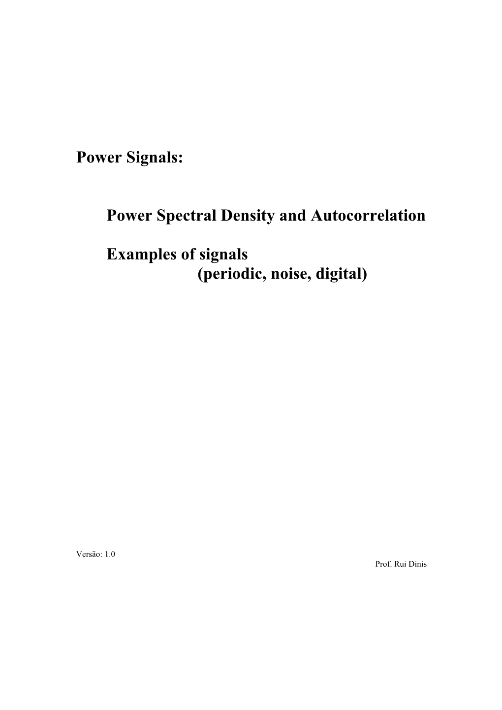 Power Spectral Density and Autocorrelation Examples of Signals