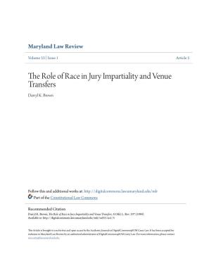The Role of Race in Jury Impartiality and Venue Transfers Darryl K