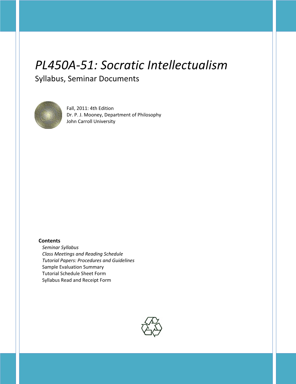 Socratic Intellectualism Syllabus, Seminar Documents