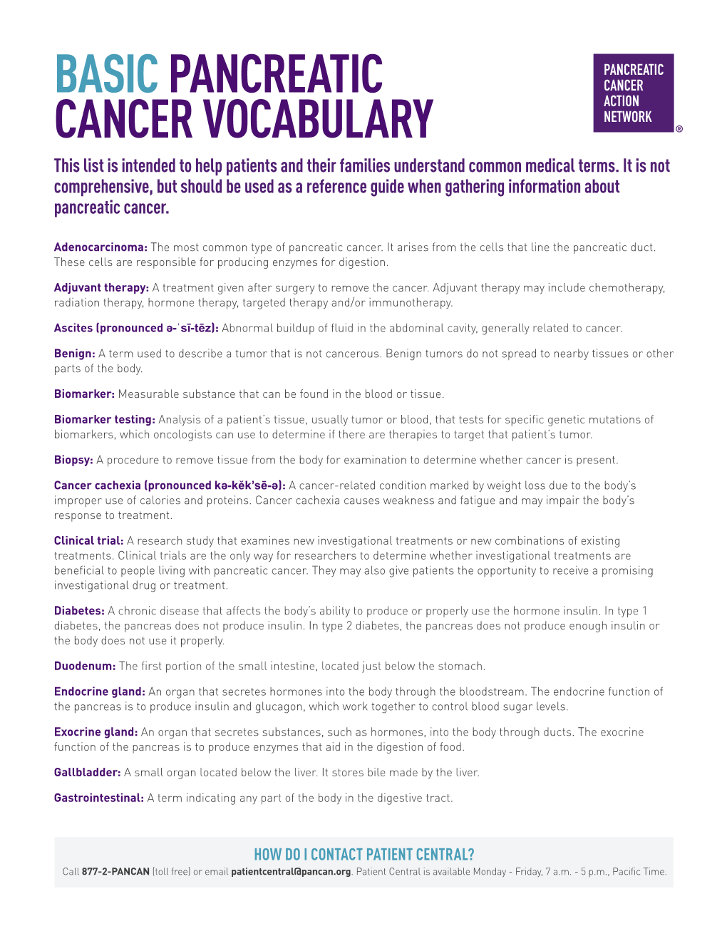 BASIC PANCREATIC CANCER VOCABULARY This List Is Intended to Help Patients and Their Families Understand Common Medical Terms