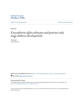 Karyopherin Alpha Subtypes and Porcine Early Stage Embryo Development Yanfang Li Purdue University