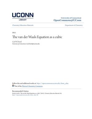 The Van Der Waals Equation As a Cubic Carl W