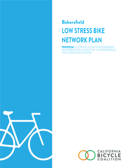 Low Stress Bikeway Network in The