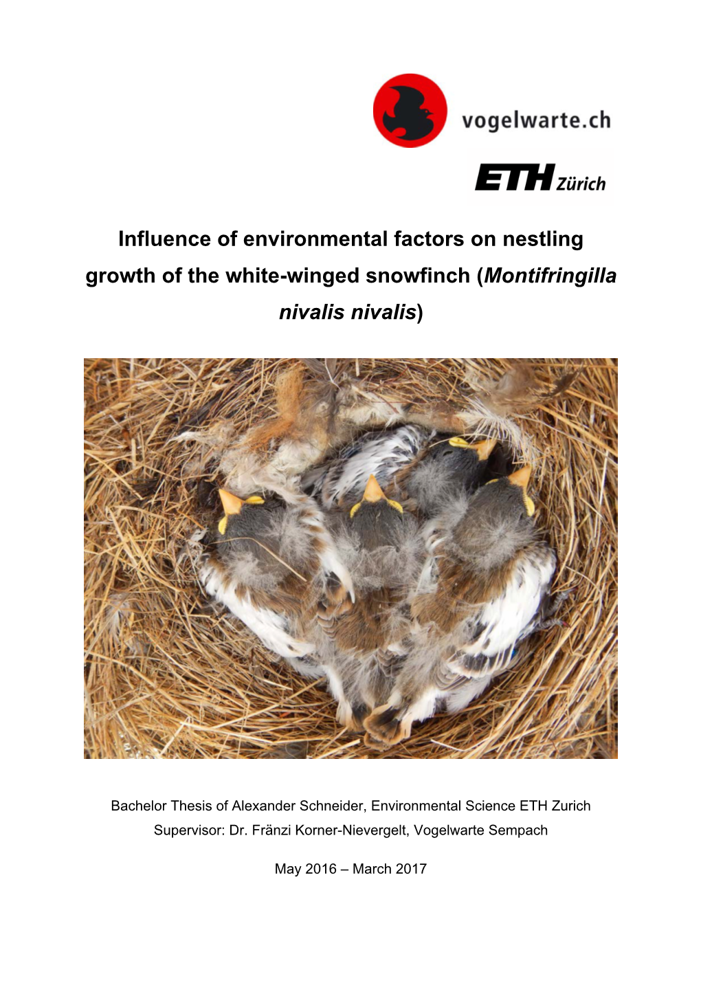 Influence of Environmental Factors on Nestling Growth of the White-Winged Snowfinch (Montifringilla Nivalis Nivalis)