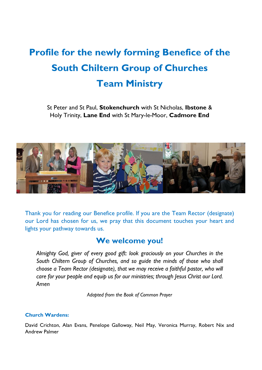 Profile for the Newly Forming Benefice of the South Chiltern Group of Churches Team Ministry